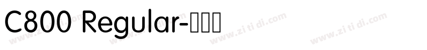 C800 Regular字体转换 C800 Regular字体转换